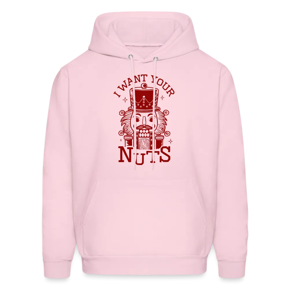 I Want Your Nuts (Funny NutCracker) Hoodie