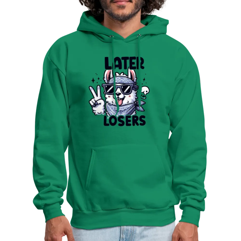 Llama says Later Losers Hoodie