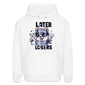 Llama says Later Losers Hoodie